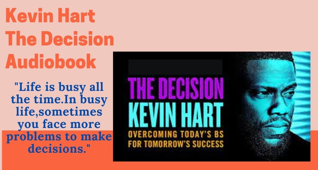 Kevin Hart the Decision audiobook